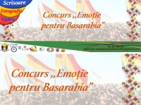 CONCURSUL &bdquo;EMOȚIE PENTRU BASARABIA&rdquo;